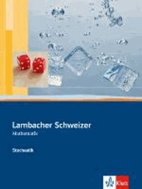 Lambacher Schweizer Stochastik. Schülerbuch Sekundarstufe II.