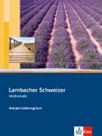 Lambacher Schweizer. Analysis Leistungskurs. Schülerbuch.