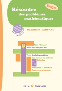 Résoudre des problèmes mathématiques Segpa