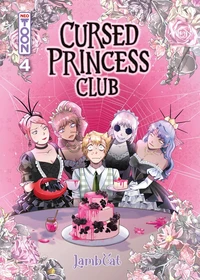 Cursed princess club Tome 4