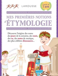 Mes premières notions d'étymologie