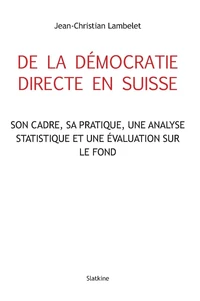 De la démocratie directe en Suisse