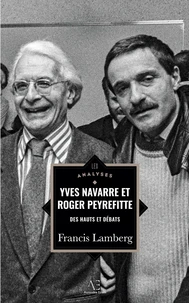 Yves Navarre et Roger Peyrefitte - Des hauts et débats
