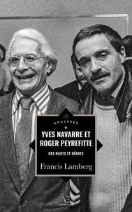 Yves Navarre et Roger Peyrefitte - Des hauts et débats