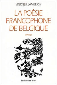 La poésie francophone de Belgique