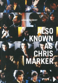 Also known as Chris Marker