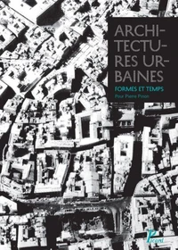 Architectures urbaines : formes et temps