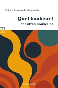 Quel bonheur !