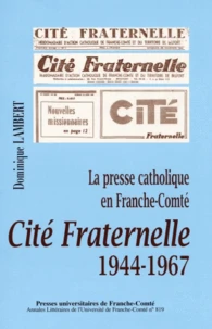 La presse catholique en Franche-Comté