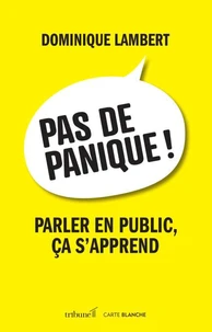 Pas de panique ! parler en public, ca s'apprend