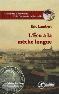 L'écu à la mèche longue