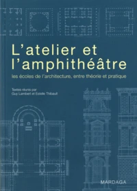 L'Atelier et l'amphithéâtre