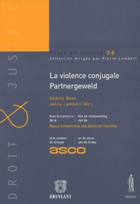 LAMBERT J. BOAS A. - La violence conjugale : Partnergeweld.