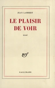 Le plaisir de voir