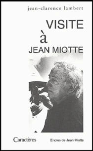 Visite à Jean Miotte