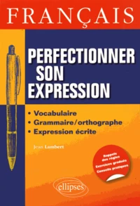 Français : perfectionner son expression