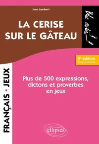 La cerise sur le gâteau