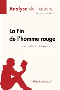 La Fin de l'homme rouge de Svetlana Alexievitch