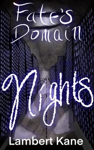  Lambert Kane - Fate's Domain: Nights : Janelle - Fate's Domain.