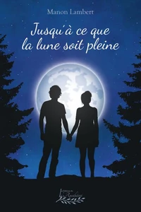 Jusqu'à ce que la lune soit pleine