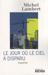 Le jour où le ciel a disparu