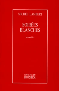 Soirées blanches