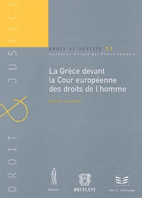 La Grèce devant la Cour européenne des droits de l'homme