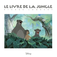Pierre Lambert : Le Livre de la Jungle