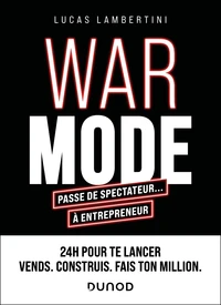 WAR MODE : passe de spectateur... à entrepreneur