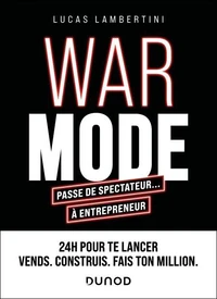 WAR MODE : passe de spectateur... à entrepreneur