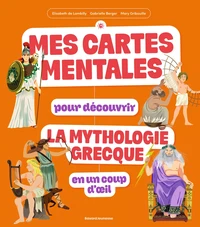 Mes cartes mentales pour découvrir la mythologie grecque en un coup d'oeil