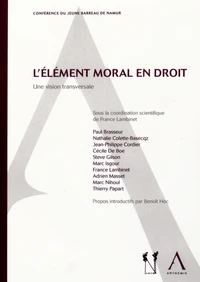 L'élément moral en droit