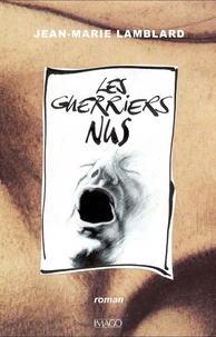 Les guerriers nus