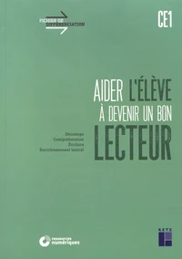 Aider l'élève à devenir un bon lecteur CE1