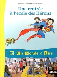 Une rentrée à l'école des Hérons