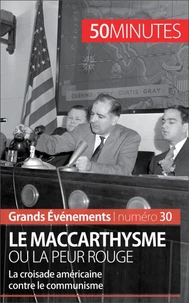 Le maccarthysme ou la peur rouge