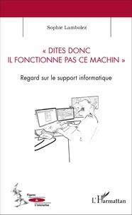 Dites donc il fonctionne pas ce machin