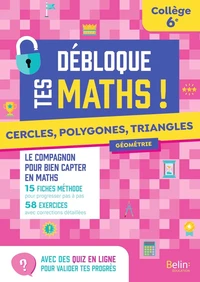 Cercles, polygones, triangles 6e Débloque tes maths