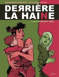 Derrière la haine