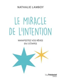 Le miracle de l'intention