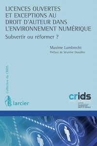 Licences ouvertes et exceptions au droit d'auteur dans l'environnement numérique