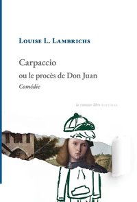 Carpaccio ou le procès de Don Juan