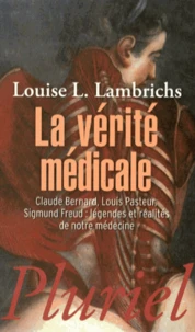 La vérité médicale