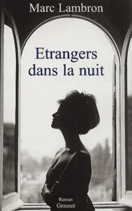 Etrangers Dans La Nuit