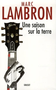 Une saison sur la terre