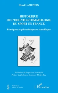 Historique de l'odonto-stomatologie du sport en France