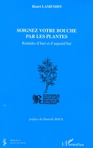 Soignez votre bouche par les plantes