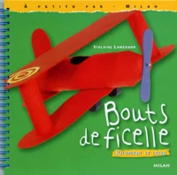 Bouts De Ficelle. Recuperer Et Creer