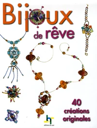 Bijoux de rêve
