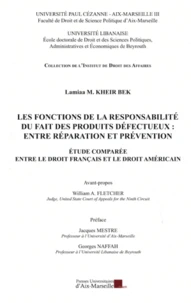 Les fonctions de la responsabilité du fait des produits défectueux : entre réparation et prévention